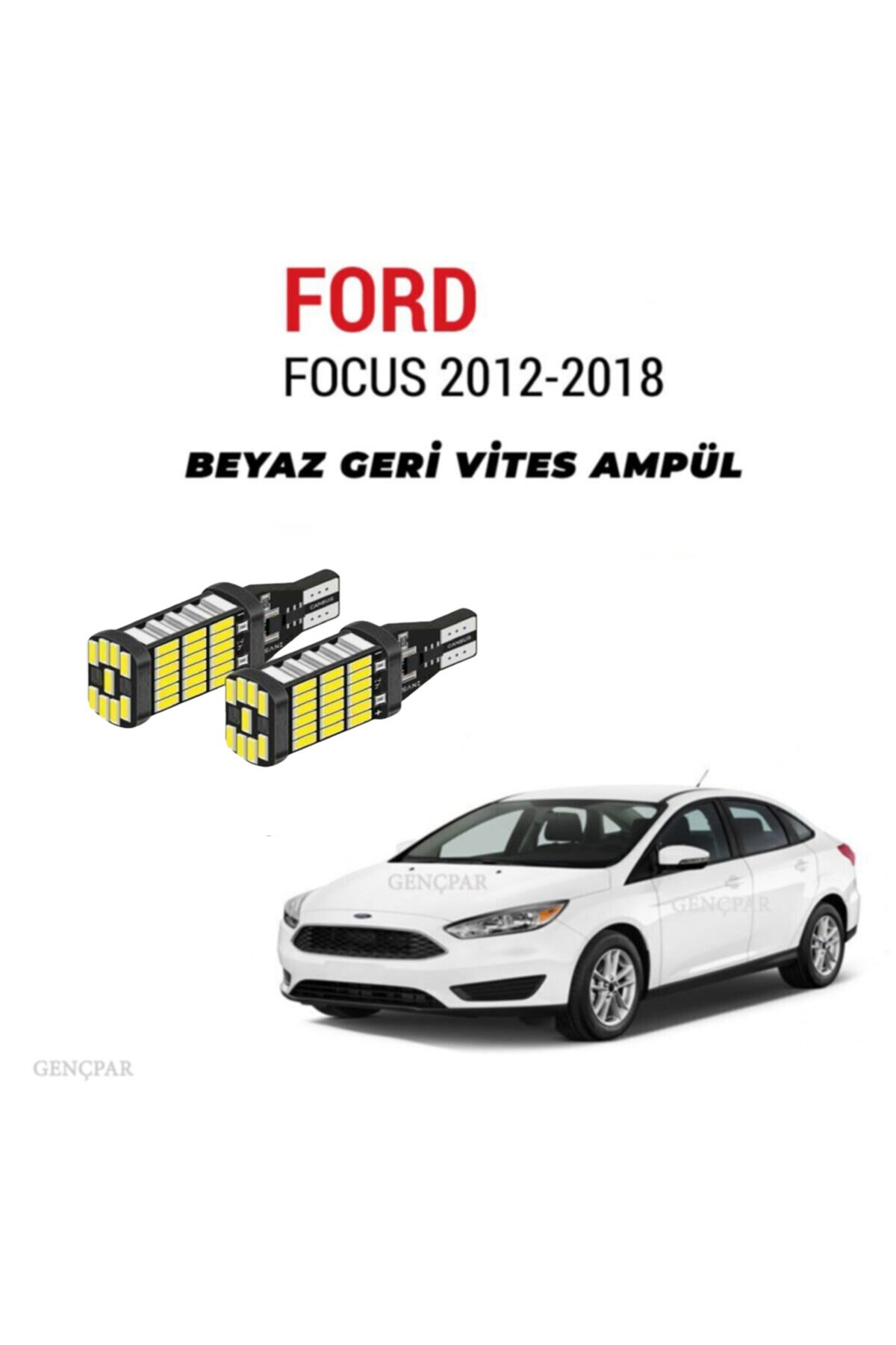 FORD FOCUS 3 GERİ VİTES AMPUL BEYAZ VE YÜKSEK IŞIK resmi
