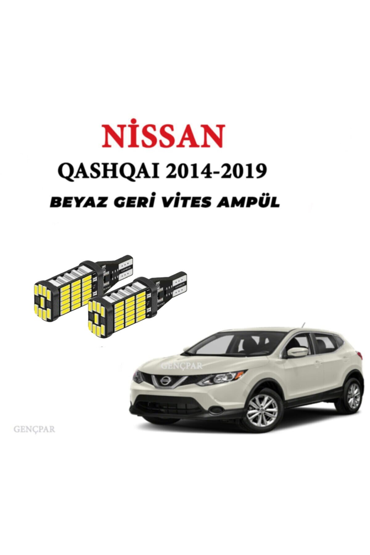 NİSSAN QASHQAİ (2014 MODEL SONRASI) GERİ VİTES AMPUL BEYAZ IŞIK resmi