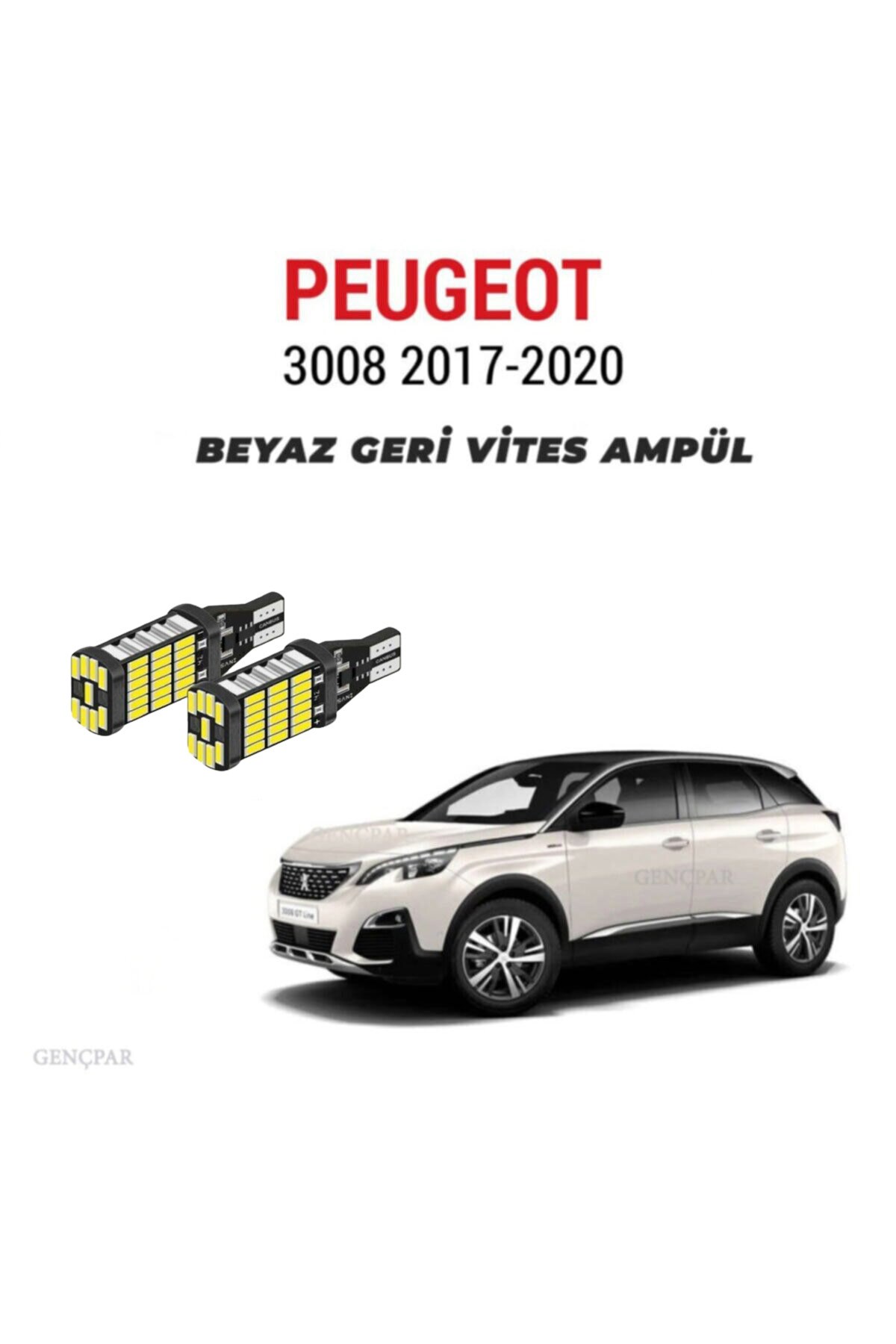 PEUGEOT 3008 LED GERİ VİTES AMPÜL TAKIMI BEYAZ resmi